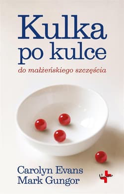 Kulka po kulce do małżeńskiego szczęścia - Evans Carolyn