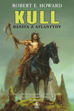 Kull: Banita z Atlantydy - ebook - Robert E. Howard