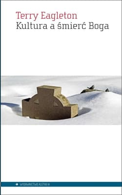Kultura a śmierć Boga - Terry  Eagleton