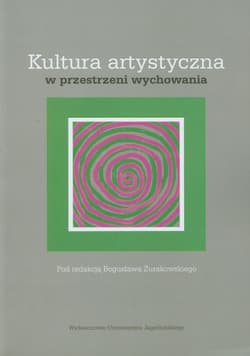 Kultura artystyczna w przestrzeni wychowania