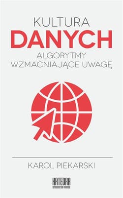 Kultura danych Algorytmy wzmacniające uwagę - Karol Piekarski