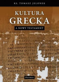 Kultura Grecka a Nowy Testament - Jelonek Tomasz