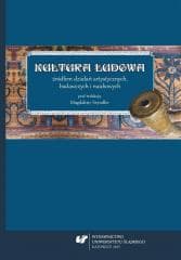 Kultura ludowa źródłem działań artystycznych... - red. Magdalena Szyndler