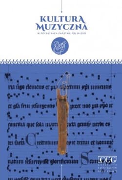 Kultura muzyczna w początkach państwa polskiego - Opracowanie Zbiorowe