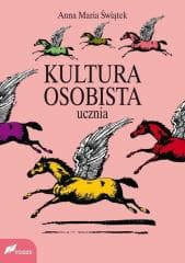 Kultura osobista ucznia - Świątek Anna Maria