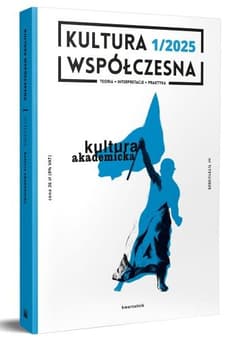 Kultura współczesna 1/2025 - Praca zbiorowa