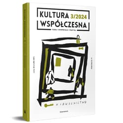 Kultura współczesna 3/2024 - Praca zbiorowa