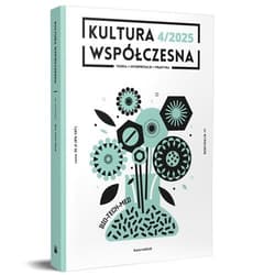 Kultura Współczesna 4/2025 Bio-tech-med - Praca zbiorowa