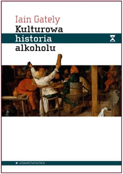 Kulturowa historia alkoholu - Jain Gately