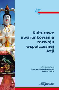Kulturowe uwarunkowania rozwoju współczesnej Azji
