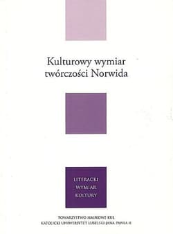 Kulturowy wymiar twórczości Norwida - Moryc OFM Janusz Cyprian, Zajączkowski Ryszard