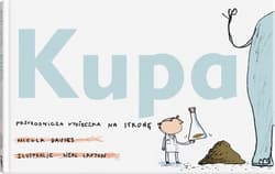Kupa. Przyrodnicza wycieczka na stronę - Nicola Davies