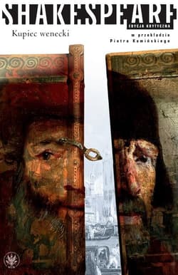 Kupiec wenecki - William Shakespeare