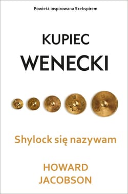 Kupiec wenecki. Shylock się nazywam - ebook - Jacobson Howard
