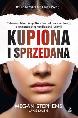 Kupiona i sprzedana - Megan Stephens