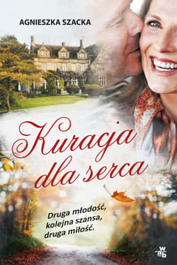 Kuracja dla serca - Agnieszka Szacka
