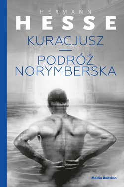 Kuracjusz + Podróż norymberska - ebook - Hermann Hesse