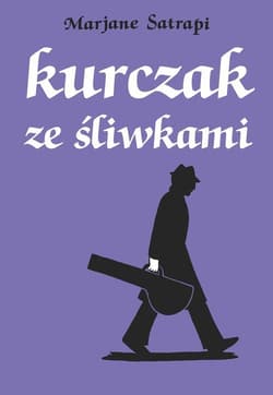 Kurczak ze śliwkami Mistrzowie komiksu - Marjane Satrapi