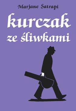Kurczak ze śliwkami Mistrzowie komiksu - Marjane Satrapi