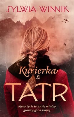 Kurierka z Tatr - ebook - Sylwia Winnik
