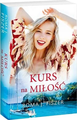 Kurs na miłość - Roma J. Fiszer