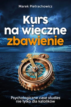 Kurs na wieczne zbawienie - ebook - Marek Pietrachowicz