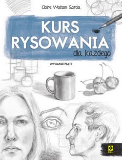 Kurs rysowania dla każdego - Watson Claire Garcia