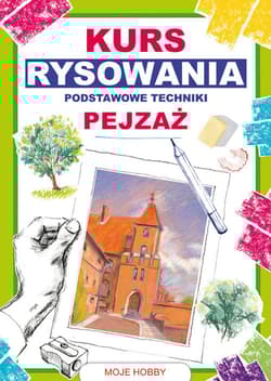 Kurs rysowania. Podstawowe techniki. Pejzaż - Jagielski Mateusz