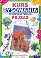 Kurs rysowania Podstawowe techniki Pejzaż wyd.2018 - Jagielski Mateusz