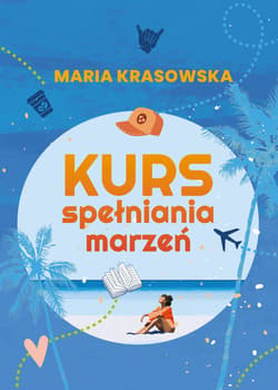 Kurs spełniania marzeń - ebook - Maria Krasowska