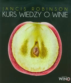 Kurs wiedzy o winie - Jancis Robinson