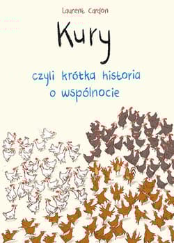 Kury, czyli krótka historia o wspólnocie