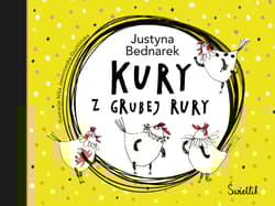 Kury z grubej rury Tom 1 - Justyna Bednarek
