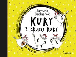 Kury z grubej rury Tom 1 - Justyna Bednarek