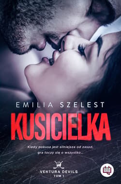 Kusicielka. Ventura Devils. Tom 1 - ebook - Emilia Szelest