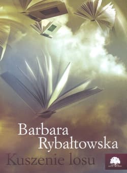 Kuszenie losu - Barbara Rybałtowska