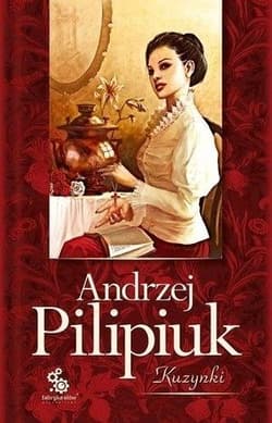 Kuzynki - Andrzej  Pilipiuk