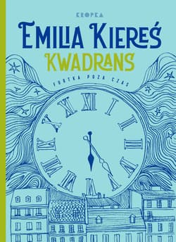 Kwadrans - Emilia Kiereś