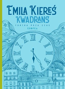 Kwadrans - ebook - Emilia Kiereś