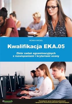 Kwalifikacja EKA.05 biór zadań egzaminacyjnych.. - Monika Wróbel