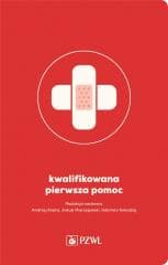 Kwalifikowana Pierwsza Pomoc - Andrzej Kopta,  Mierzejewski Jakub, Gabriela Kołod