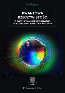 Kwantowa rzeczywistość - ebook - Jim Baggott