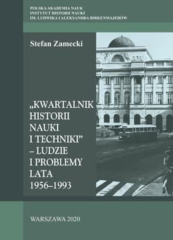 Kwartalnik Historii Nauki i Techniki - Ludzie i problemy Lata 1956–1993