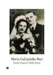 Kwaśne Winogrona i Słodkie Cytryny - Maria Gulczyńska - Baci