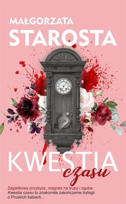 Kwestia czasu - Małgorzata  Starosta