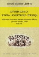 Kwestia kobieca. Rodzina, wychowanie, edukacja - Renata Bednarz-Grzybek