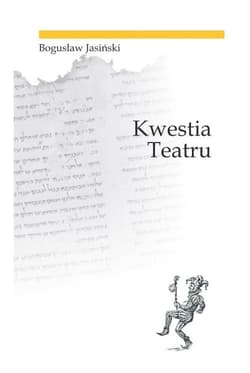 Kwestia teatru / Ethos