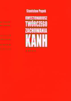Kwestionariusz twórczego zachowania KANH - Stanisław Popek