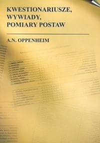 Kwestionariusze wywiady pomiary postaw - Oppenheim A. N.