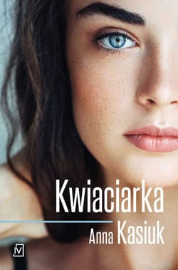Kwiaciarka - Anna  Kasiuk